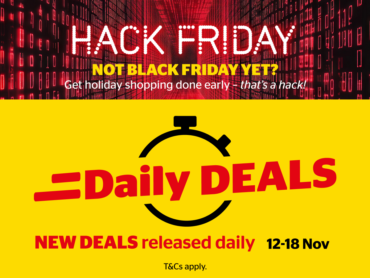 Hack Friday & Daily Deals are here!